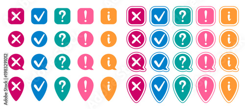 Cross, check mark, exclamation point, question sign and information. Round, square, map pin, speech bubble. Pink, orange, blue, teal and purple icons. Yes, maybe, no, FAQ concept. More info sign.