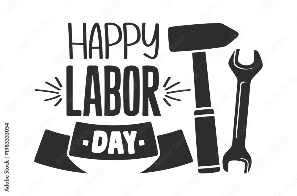 Obraz premium Labor Day Greeting With Hammer And Wrench