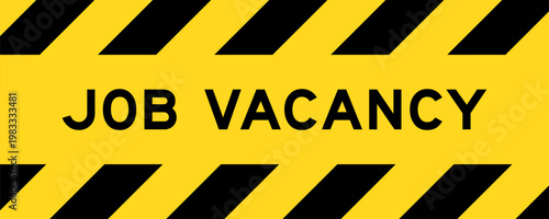 Yellow and black color with line striped label banner with word job vacancy