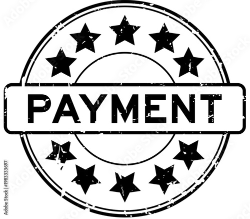 Grunge black payment word with star icon round rubber seal stamp on white background