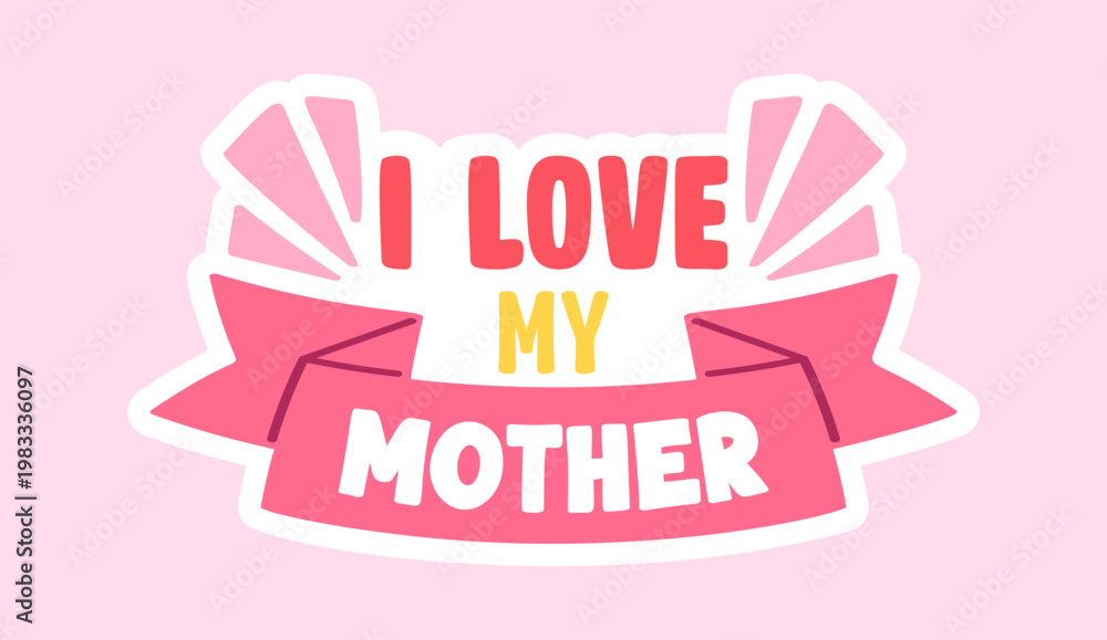 Obraz premium Mother Love Ribbon Badge Typography Cartoon