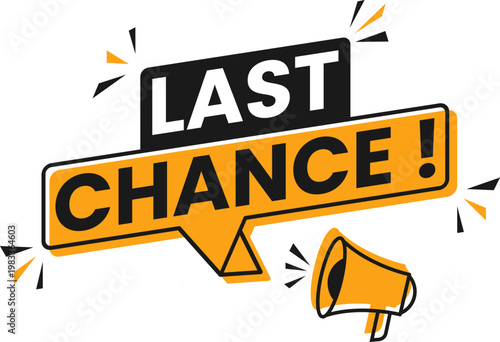 A vibrant illustration of a megaphone announcing Last Chance with bold typography and dynamic lines.