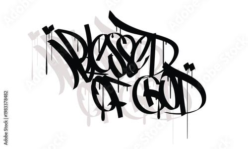BLESSED OF GOD graffiti tag style design
