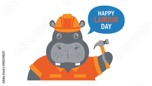 Labor Day Greeting from Hippo: a cute hippopotamus dressed as a construction worker, holding a hammer, conveying the essence of the holiday