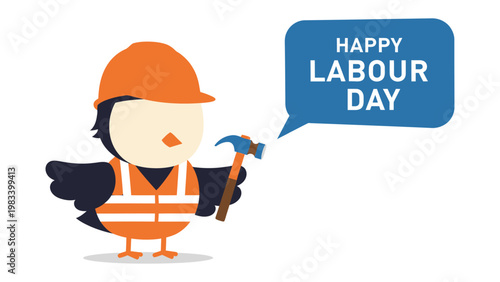 Labour Day Mascot: An adorable cartoon bird, dressed as a construction worker, happily proclaims Happy Labour Day.