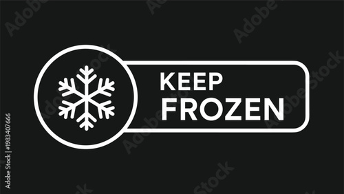 Clear Keep Frozen instruction label features a white snowflake icon on a black background for food safety and storage.