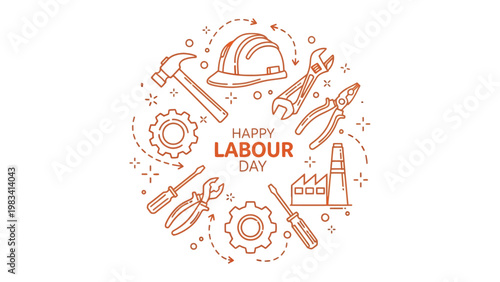 Labour Day: A circular arrangement of work tools encircling Happy Labour Day, symbolizing the hard work and dedication of the workforce. Featuring a hammer, wrench, and other essential instruments.