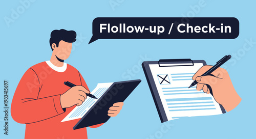 Man filling out a checklist for follow-up and check-in on clipboard
