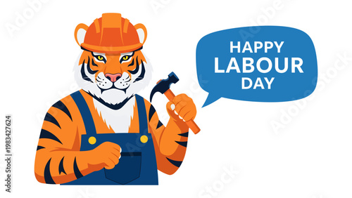 Labour Day Tiger: A cheerful tiger, donned in construction attire, holds a hammer, paired with a celebratory speech bubble, all ready for the day.