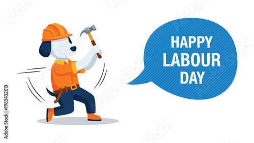 Happy Labor Day Cartoon: A spirited cartoon dog, outfitted in work attire, gleefully wielding a hammer in celebration of Labor Day, accompanied by a speech bubble conveying the holiday's greetings. 