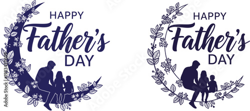 Heartwarming father's day wishes celebrating dad with family silhouette floral design