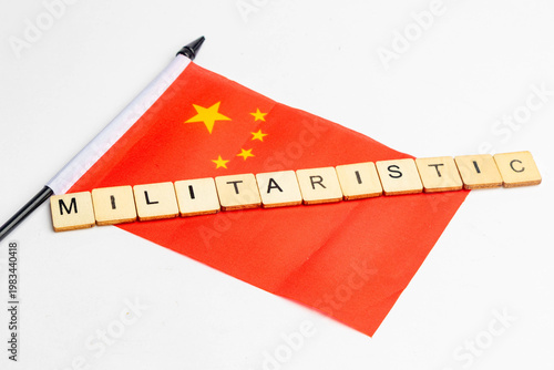 The flag of China with Militaristic spelt across it