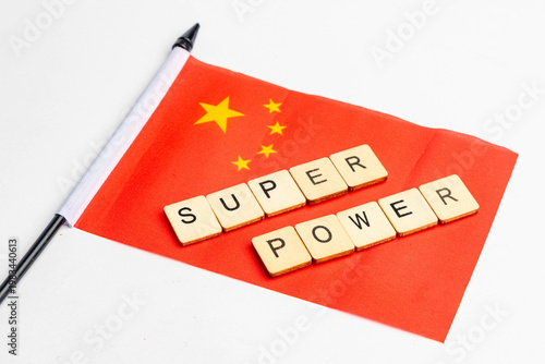 The flag of China with Super Power  State spelt across it