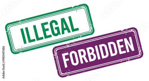 Bold green and purple stamps displaying the words illegal and forbidden in a contrasting style on a white background