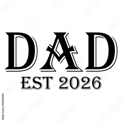 Dad Est. 2026 PNG, Mother's Day PNG 2