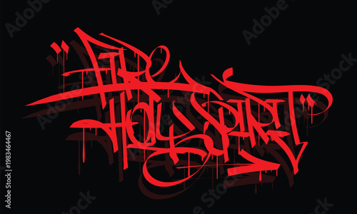 FIRE HOLY SPIRIT graffiti tag style design