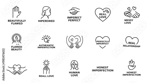 Minimalistic love icons displaying self-acceptance and relationships, featuring outline imperfection heart symbols and inspirational honest love concepts.