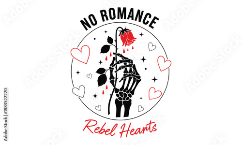 A striking graphic design featuring a skeletal hand holding a rose overlaid with romantic and rebellious elements