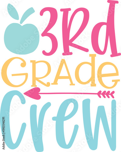 3rd grade crew t-shirt design, apple and arrow, textual graphic. t-shirt design
