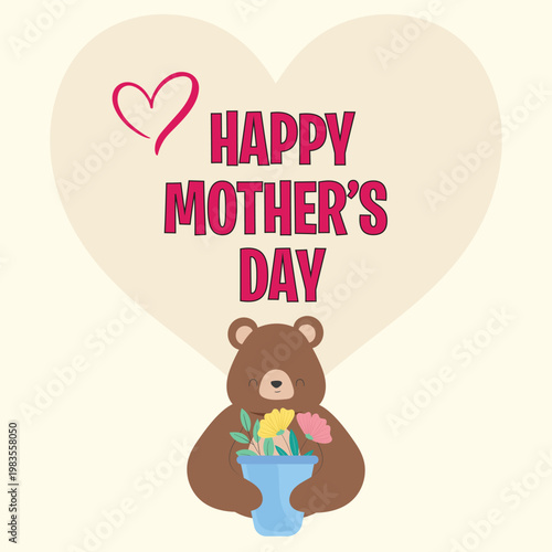 Cute Teddy Bear with Flowers Happy Mother’s Day Greeting Card Illustration
