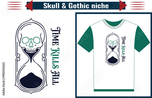 Skull and hourglass design on tshirt and poster with gothic niche