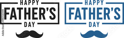 Happy father's day celebrating dad with stylish designs mustaches and heartfelt greetings perfect for gifts