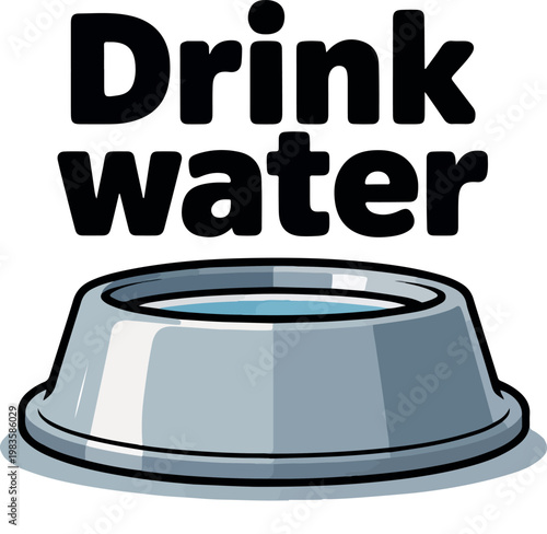 Drink water text above a silver pet bowl filled with blue water