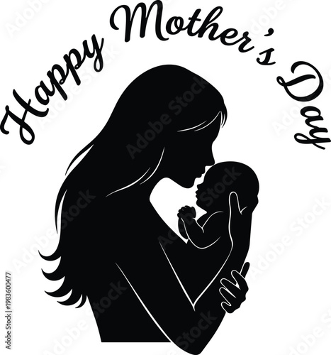 Happy Mother's Day silhouette, mother holding newborn baby, black vector illustration, family love concept, isolated on white background, greeting card design.