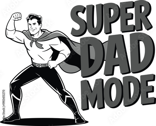 Super Dad mode vector, illustration, bold superhero-style father character concept design representing strength, care, protection, and the family hero lifestyle.