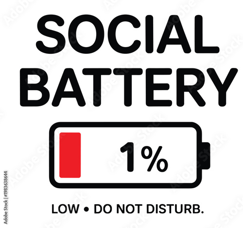 Social Battery Low Do Not Disturb Funny Introvert Quote T-Shirt Design - Minimalist Battery Indicator Vector Art