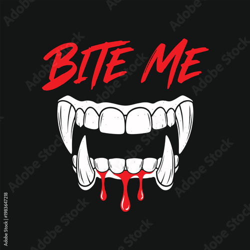 Bite Me vampire fangs with dripping blood bold Halloween t‑shirt graphic
