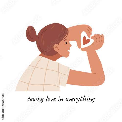 Girl looking through hands forming heart shape, seeing love in everything quote, pastel Scandinavian minimal illustration, positive mindset and self love concept.