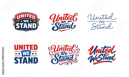 United We Stand. Set lettering. harmonious lettering variations of the same emblematic concept, each with different artistic interpretation (Retro vintage