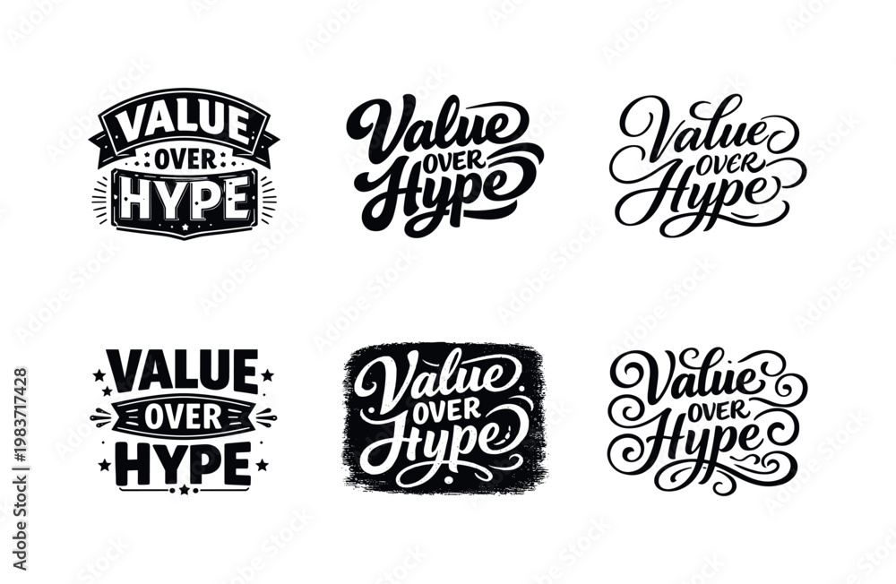 Obraz premium Value Over Hype. Set lettering. harmonious lettering variations of the same emblematic concept, each with different artistic interpretation (Retro vintage