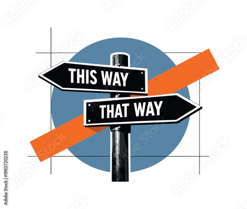 A black-and-white retro photograph of a multi-directional signpost with bold arrow signs pointing in opposite directions, cut-out effect with a thin white