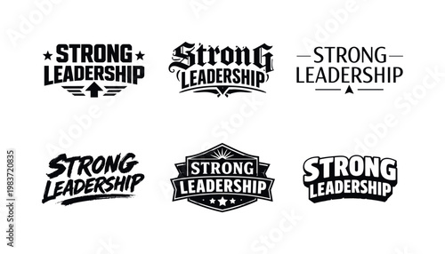 Strong Leadership. Set lettering. harmonious lettering variations of the same emblematic concept, each with different artistic interpretation (Blocky