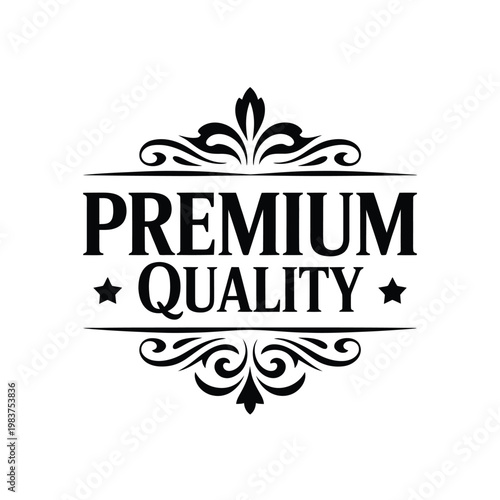 Elegant black and white emblem displaying the words premium quality