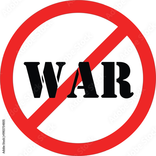 No War Sign Red Prohibition Circle Symbol Isolated on White Background for Peace Protest Concept