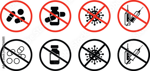 Set of medical prohibition signs featuring pills medicine bottles virus cells and syringes inside red and black crossed out circular frames on a white background