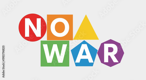 No War Message with Colorful Geometric Shapes