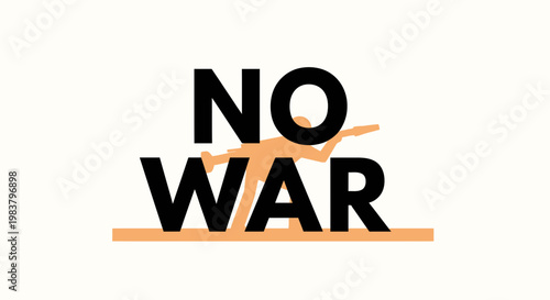 No War Message with Silhouette of Soldier and Rifle