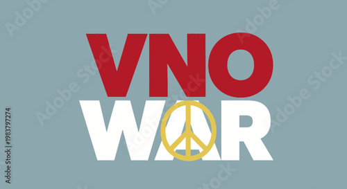 No War Peace Symbol Text Graphic - Anti-War Statement