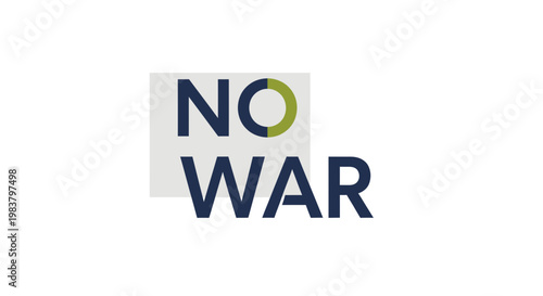 No War Text Graphic with Circular 'O' Element on White Background
