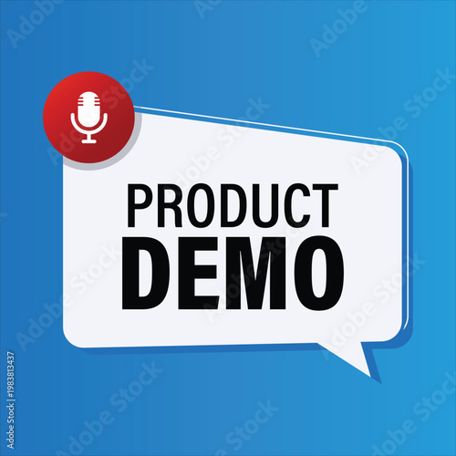 modern product demo speech bubble badge with a red microphone icon on blue background
