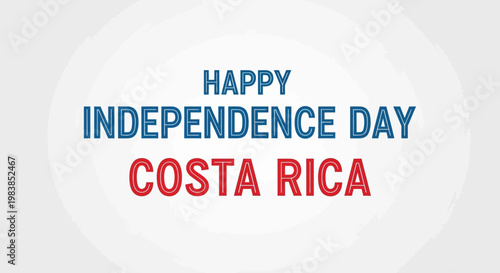 Happy Independence Day Costa Rica