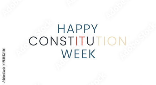 Happy Constitution Week message on a clean white background.