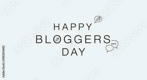 Happy Bloggers Day celebration with minimalist design.