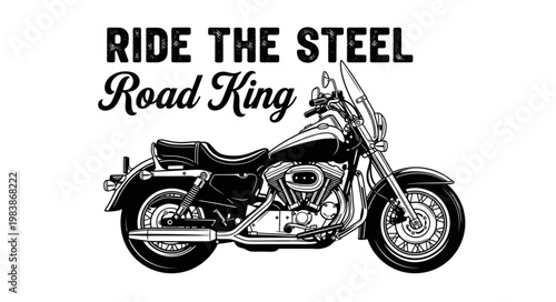 Classic Motorcycle Illustration Ride the Steel Road King.