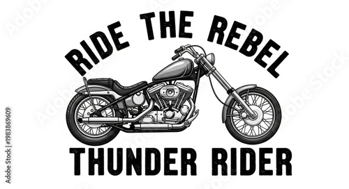 Classic Motorcycle with Rebel Thunder Rider Text.