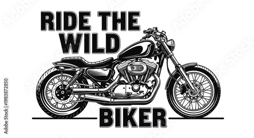 Classic Motorcycle with Ride the Wild Biker Text.